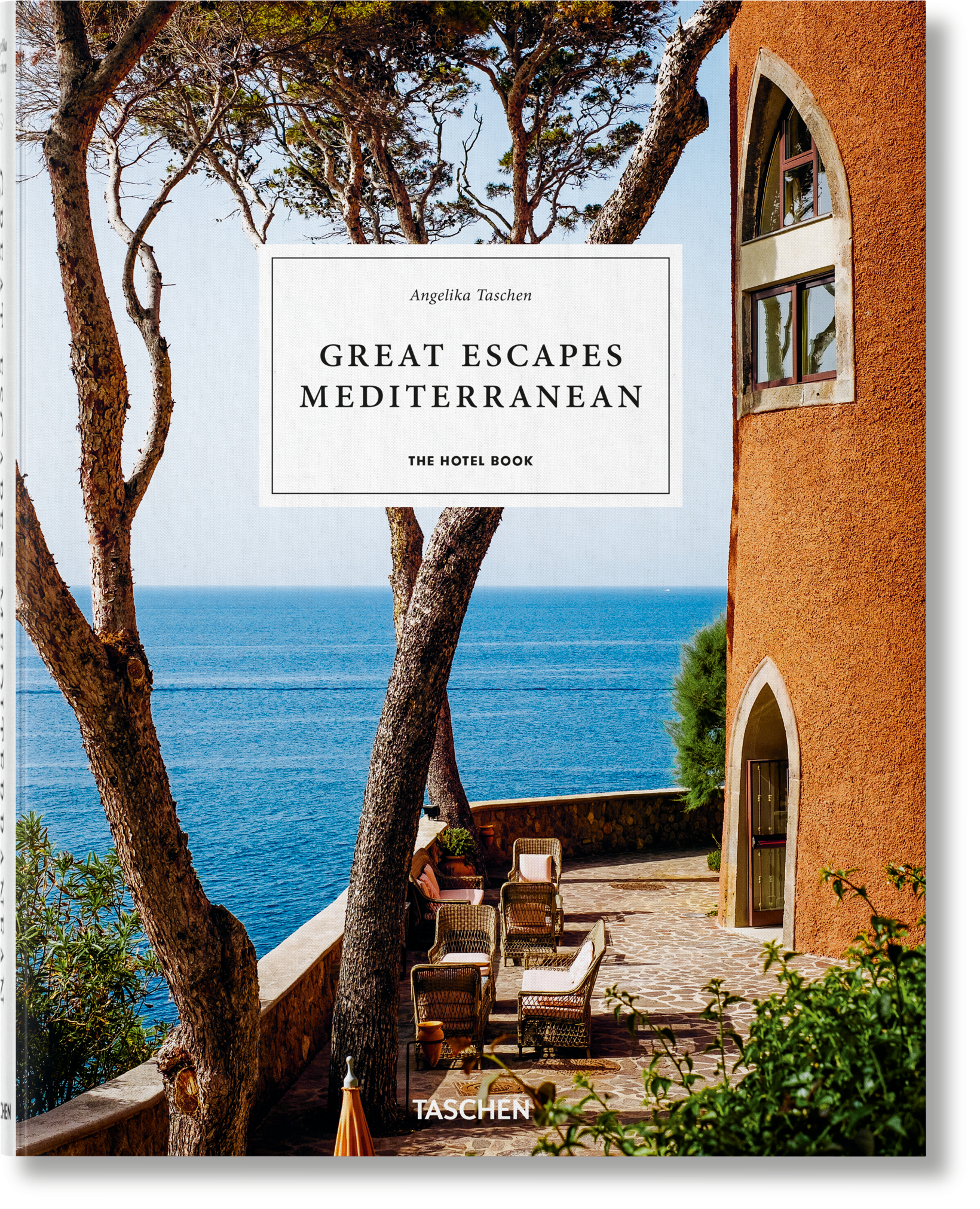 Great Escapes Mediterranean: The Hotel Book